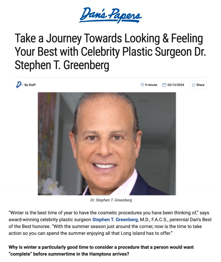 Take a Journey Towards Looking & Feeling Your Best with Celebrity Plastic Surgeon Dr. Stephen T. Greenberg